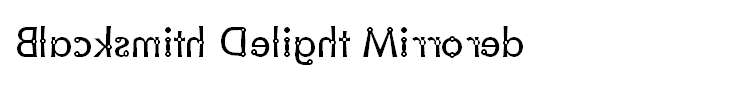 Blacksmith Delight Mirrored