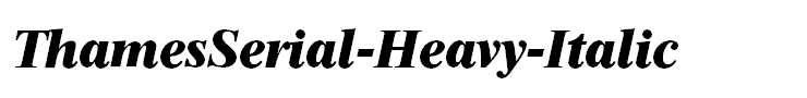 ThamesSerial-Heavy-Italic