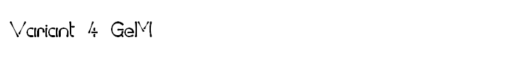 Variant 4 GeM