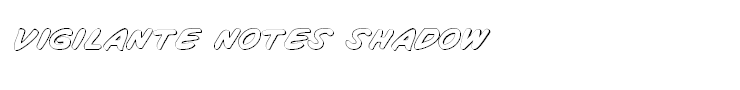Vigilante Notes Shadow